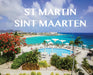 St Martin/ Sint Maarten: St Martin/ Sint Maarten by Elyse Booth