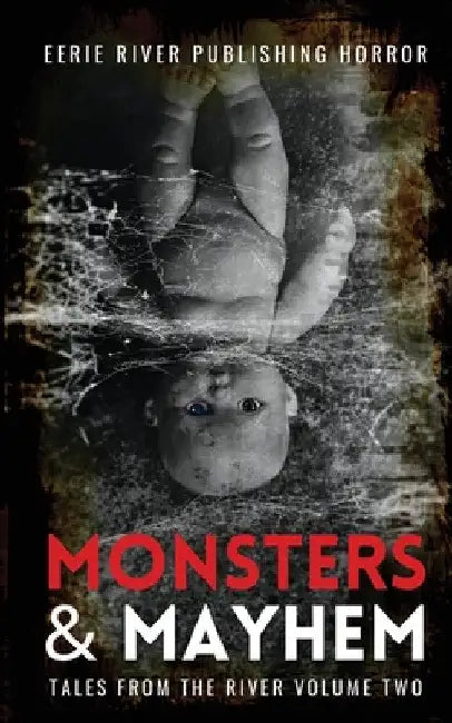 Monsters and Mayhem by Tim Mendees