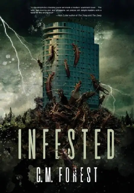 Infested by C. M. Forest