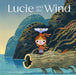 Lucie and the Wind by Grégoire Laforce, Yvan Duque
