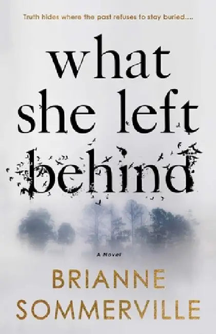 What She Left Behind by Sommerville, Brianne