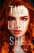 The Last She by H. J. Nelson