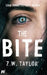 The Bite by Z. W. Taylor