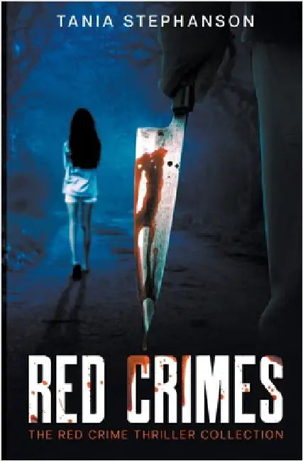 Red Crimes by Stephanson, Tania
