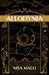 Allodynia by Nisa Malli