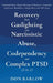 Recovery from Gaslighting & Narcissistic Abuse, Codependency & Complex PTSD (3 in 1): Emotional Abuse, People-Pleasing and Trauma vs. Emotional Regula by Barlow, Don