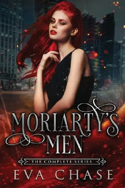 Moriarty's Men: The Complete Series by Eva Chase