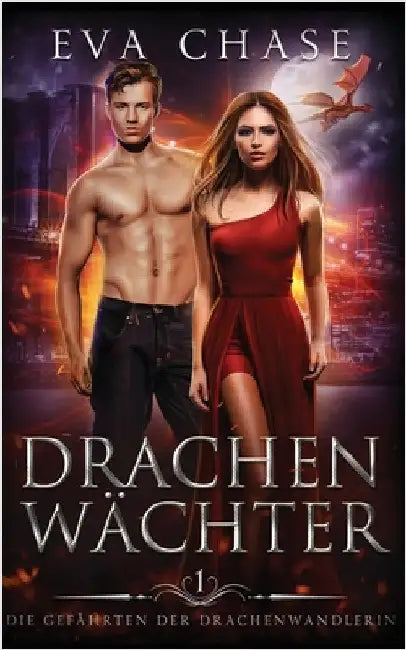 Drachenwächter by Chase, Eva