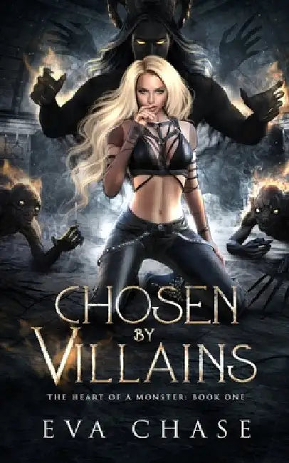 Chosen by Villains by Chase, Eva