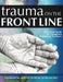 Trauma on the Front Line: A Practical Guide for Caregivers Supporting Survivors by Susan Brandt, Cielia Hatch