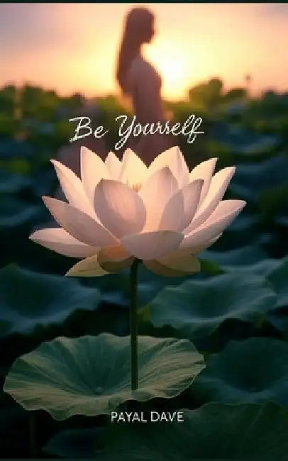 Be Yourself by Dave, Payal