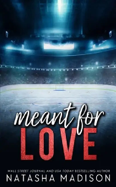 Meant For Love - Special Edition by Natasha Madison