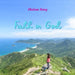 Faith in God by Chelsea Kong