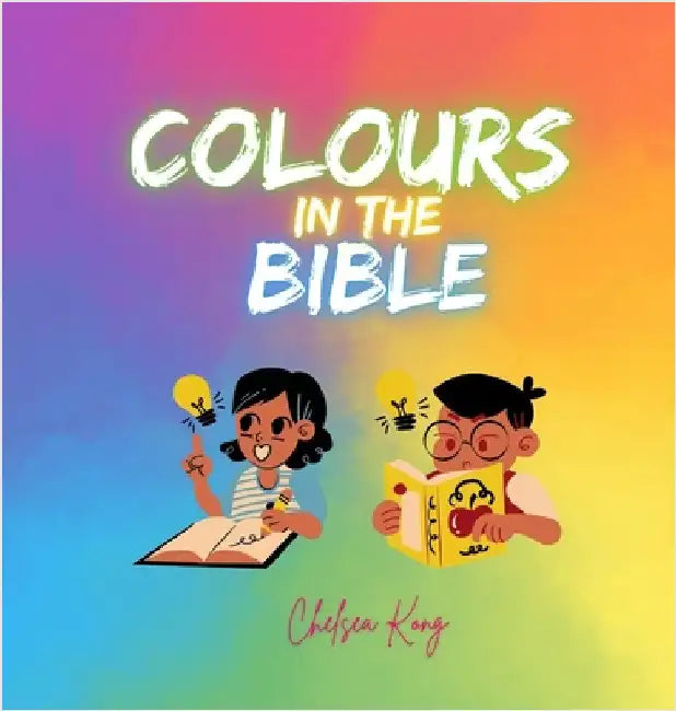 Colours in the Bible by Kong, Chelsea