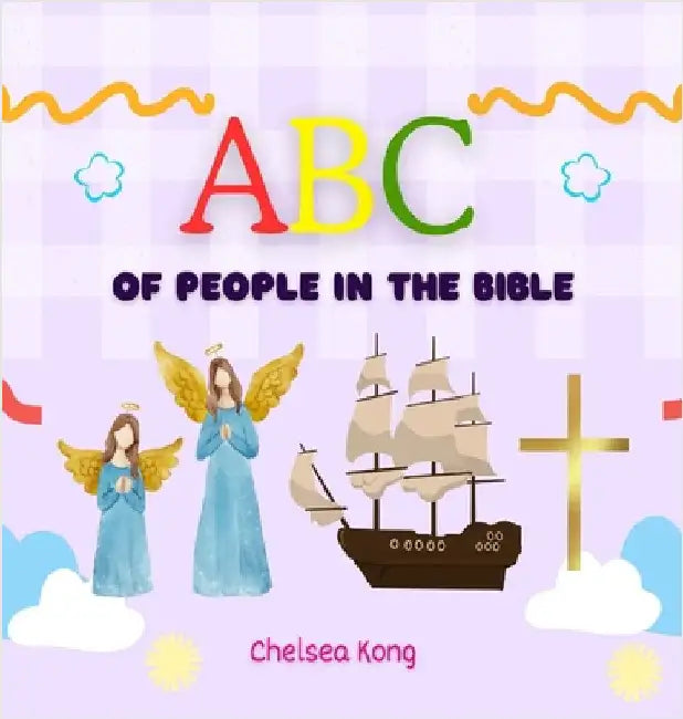 ABC of People in the Bible by Kong, Chelsea