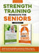 Strength Training Workouts for Seniors: 2 Books In 1 - Guided Stretching and Balance Exercises for Elderly to Improve Posture, Decrease Back Pain and by Thompson, Baz