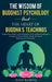 The Wisdom of Buddhist Psychology & The Heart of Buddha's teachings by Anit Korpal