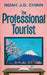The Professional Tourist by Noah J. D. Chinn