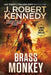 Brass Monkey by J. Robert Kennedy