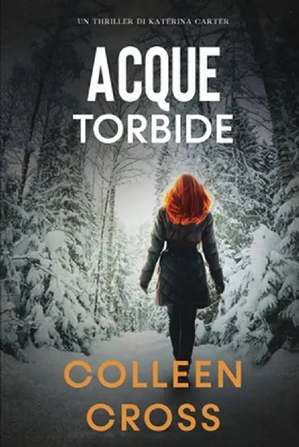 Acque Torbide by Colleen Cross