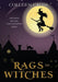 Rags to Witches: A Westwick Witches Paranormal Cozy Mystery by Colleen Cross