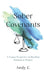 Sober Covenants: A Unique Perspective on Big Book Promises & Prayers by C, Andy