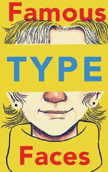 Famous Type Faces by Tara Asadi