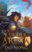 Der Ruf der Arena: Ein LitRPG Roman by Tao Wong