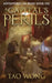 A Capital's Perils: A New Adult LitRPG Fantasy by Tao Wong