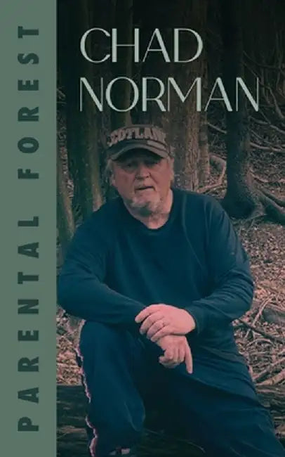 Parental Forest by Chad Norman