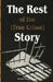 The Rest of the [True Crime] Story by John L. Hill