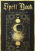 Spell Book Journal: A Diary for Wiccans, Witches, Pagans to Record Spells, Rituals, Incantations, and Reflections by Frank Bawdoe