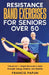 Resistance Band Exercises for Seniors Over 50: 2 Books in 1 - Simple Workouts to Build Strength, Energy, Mobility, and Stability by Francis Papun