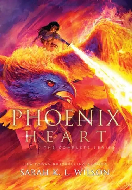 Phoenix Heart: The Complete Series by Sarah K. L. Wilson