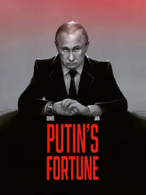 Putin's Fortune by Gildas Java, Yvonnick Denoël