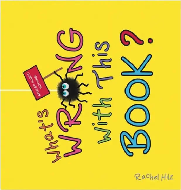 What's Wrong With This Book?: A Social Emotional Learning Story About Being Unique by Hilz, Rachel