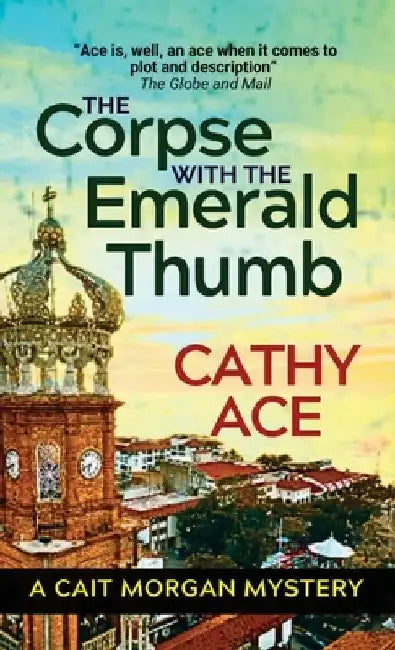The Corpse with the Emerald Thumb: 2nd Edition by Ace