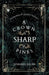 A Crown as Sharp as Pines by Jennifer Kropf
