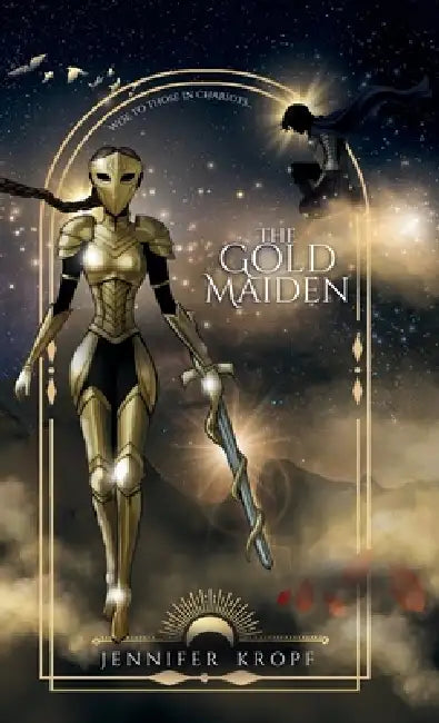 The Gold Maiden by Jennifer Kropf