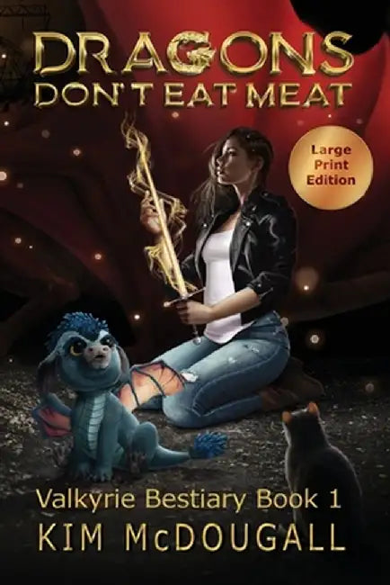 Dragons Don't Eat Meat by Kim McDougall