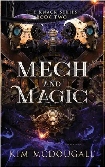 Mech and Magic by McDougall, Kim