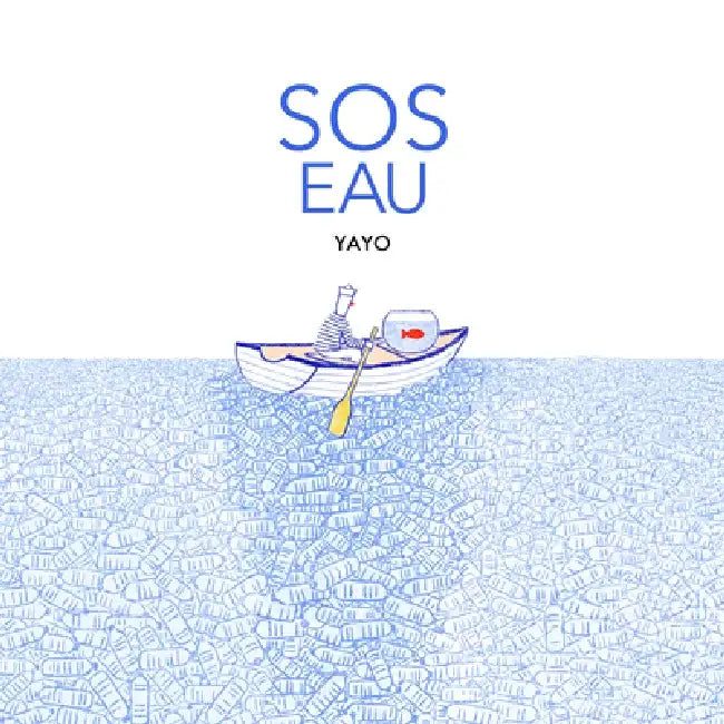 SOS Eau by Yayo