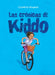 Las Crónicas de Kiddo by Cynthia Nugent, Andrés Ramos García, Laura Quintana Crelis