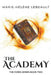The Academy by Marie-Hélène Lebeault