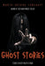 Ghost Stories: Stories to Keep You Up at Night by Marie-Hélène Lebeault