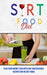 Sirt Food Diet: Plan Your Weight Loss With Easy and Delicious Recipes Rich in Sirt Foods by Steven Swim
