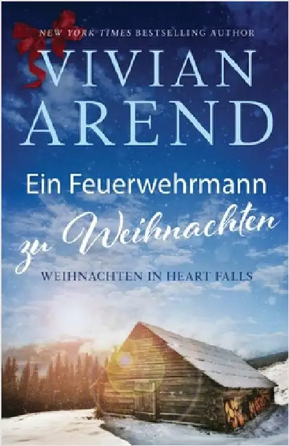 Ein Feuerwehrmann zu Weihnachten by Arend, Vivian