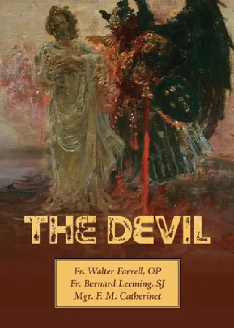 The Devil by Walter Farrell