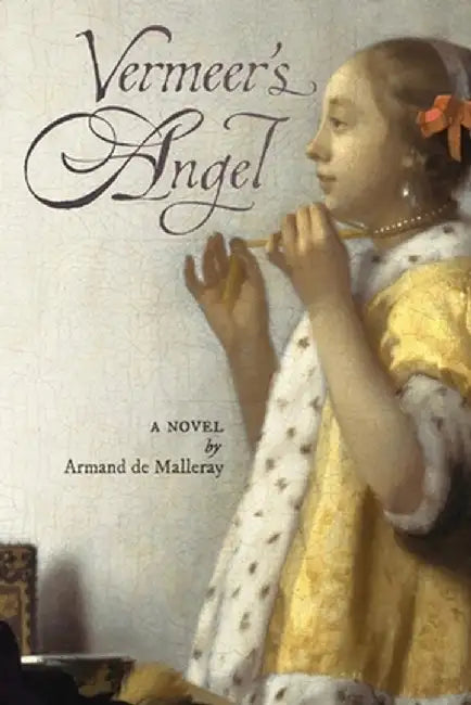 Vermeer's Angel by Armand de Malleray
