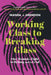Working Class to Breaking Glass: One Woman's Fight to Belong and to Lead by Wanda J. Herndon